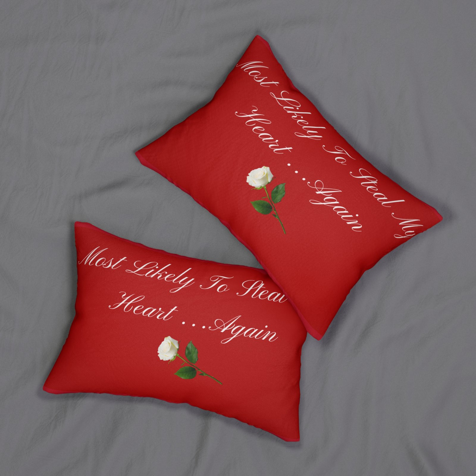 lumbar pillow — "most likely to steal my heart...again" romantic red rose accent pillow lumbar pillow — "most likely to steal my heart...again" romantic red rose accent pillow