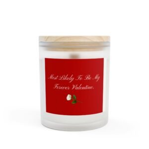 valentine frosted glass candle — "most likely to be my forever valentine" 11oz (3 scents)