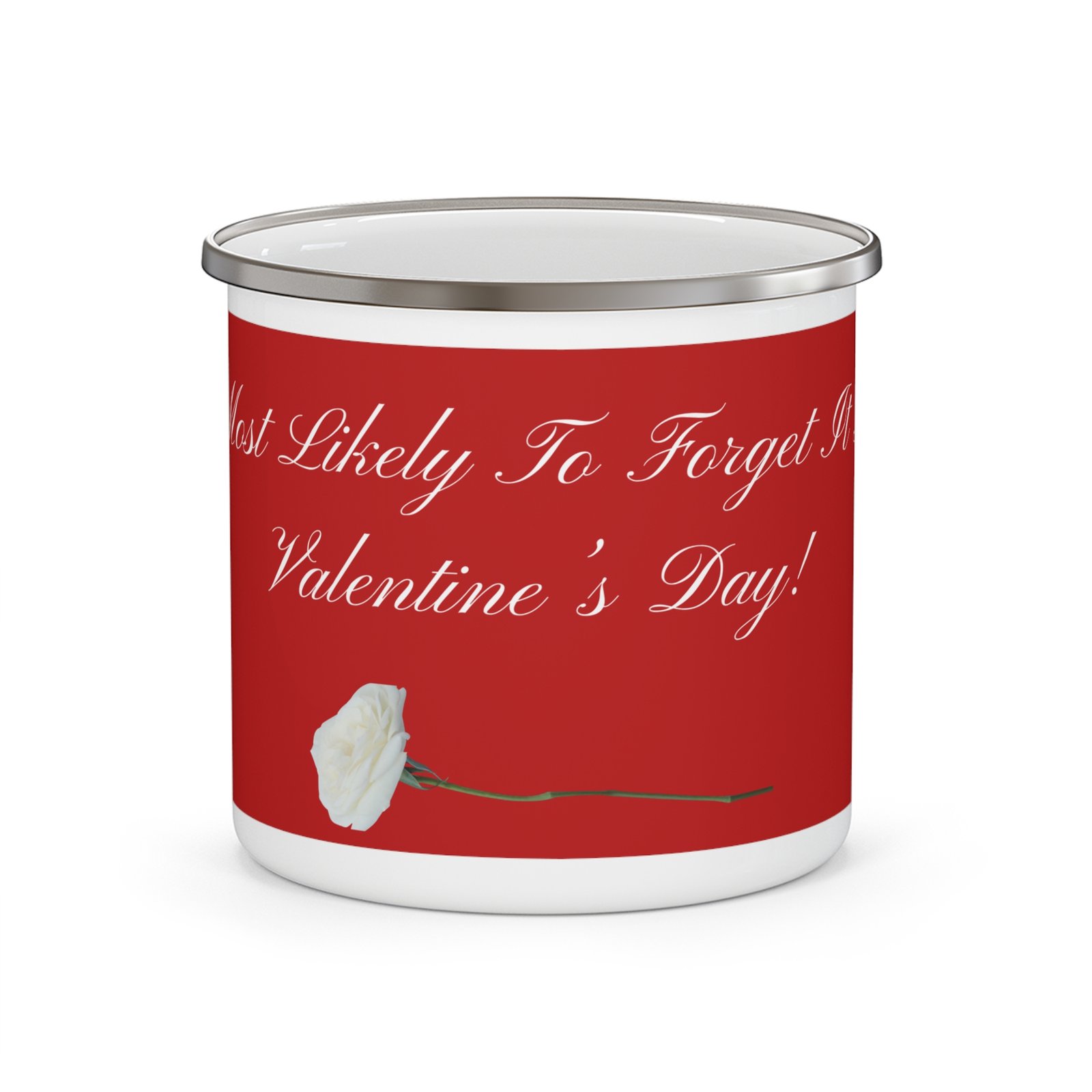 enamel camping mug — 'most likely to forget valentine's day' romantic novelty gift enamel camping mug — 'most likely to forget valentine's day' romantic novelty gift