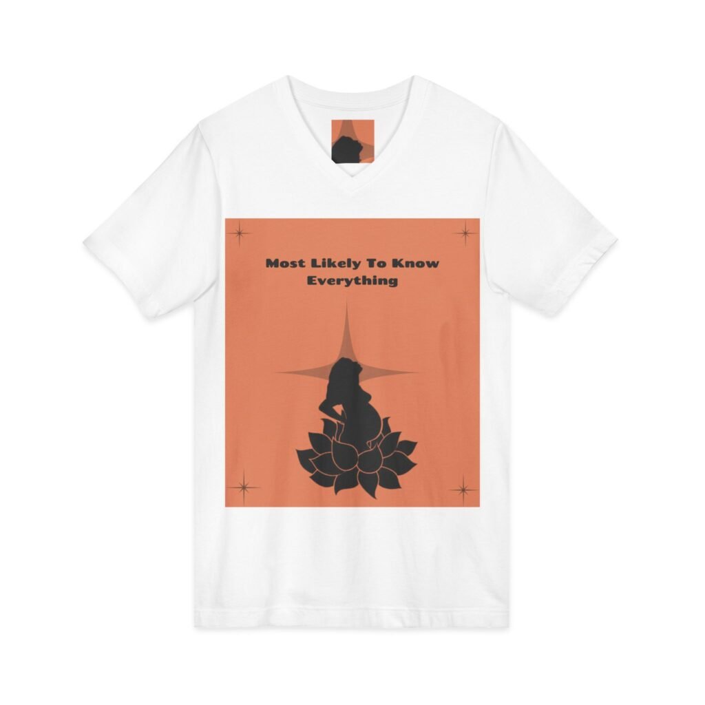 Most Likely To Know Everything V-Neck Tee most likely to know everything v neck tee