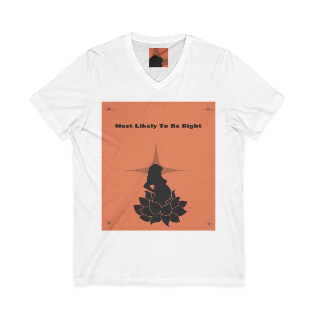 most likely to be right v neck tee — meditation lotus silhouette shirt