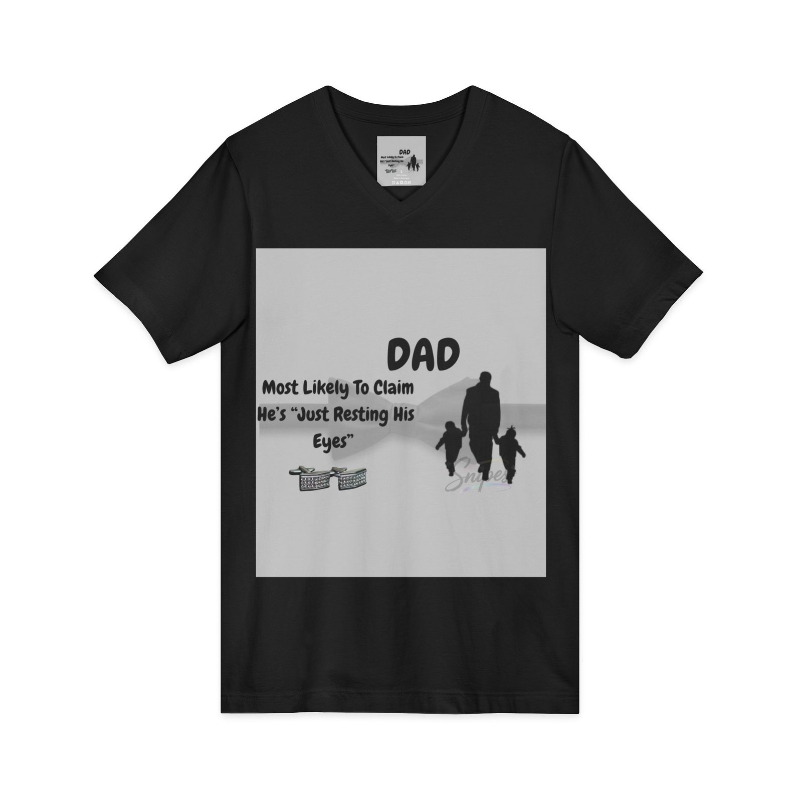 dad 'most likely to claim he's just resting his eyes' v neck tee dad 'most likely to claim he's just resting his eyes' v neck tee