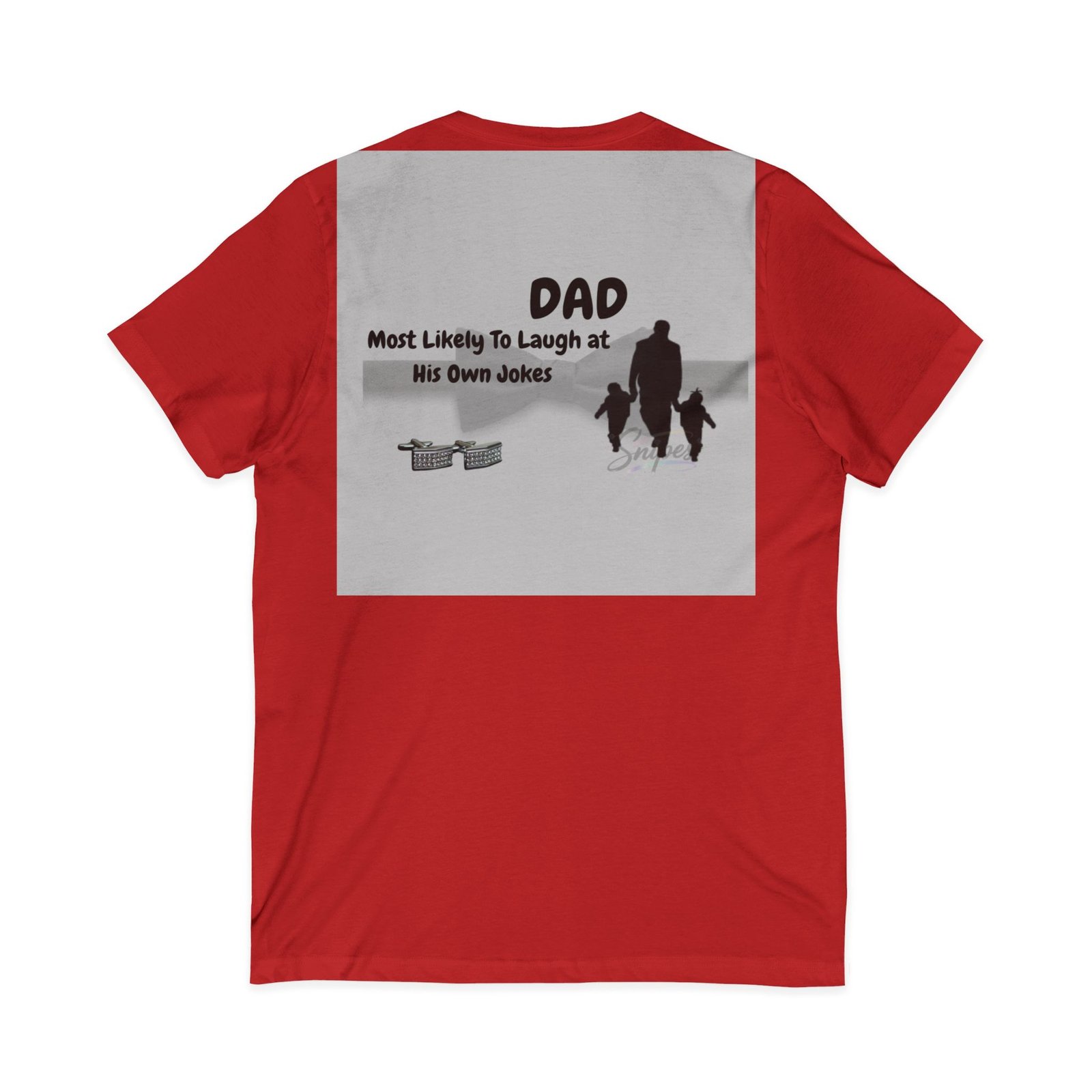 dad v neck tee “most likely to laugh at his own jokes” father’s day t shirt dad v neck tee “most likely to laugh at his own jokes” father’s day t shirt