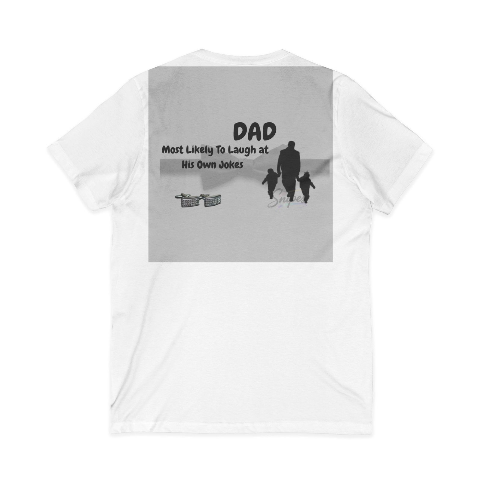 dad v neck tee “most likely to laugh at his own jokes” father’s day t shirt dad v neck tee “most likely to laugh at his own jokes” father’s day t shirt